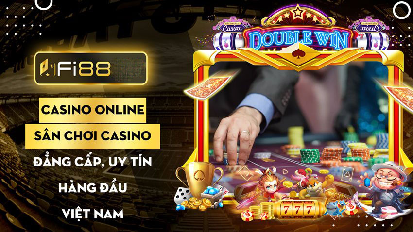 Casino online sảnh chơi game đổi thưởng tại Fi88